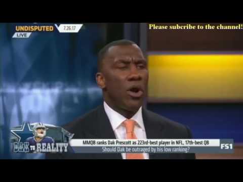 Skip and Shannon Undisputed Today 7/26/2017 - Should Dak Prescott be outraged by his low ranking?