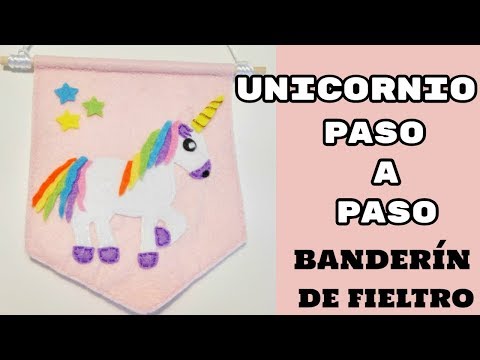 Banderín de Unicornio en Fieltro paso a paso - YouTube