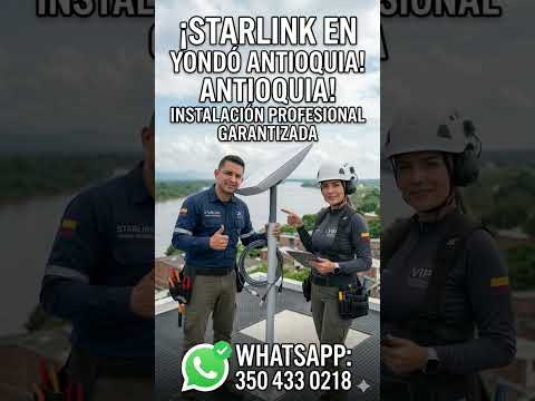 ¡INTERNET SATELITAL EN YONDÓ ANTIOQUIA! 🛰️ Instalación Starlink V4