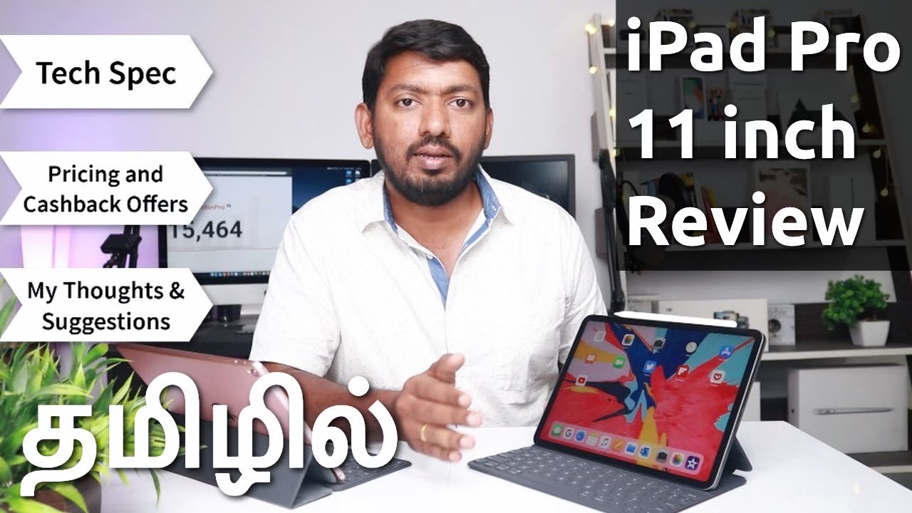 Apple iPad Pro 11 inch Review | Specs, Pricing and Cashbacks (Tamil)