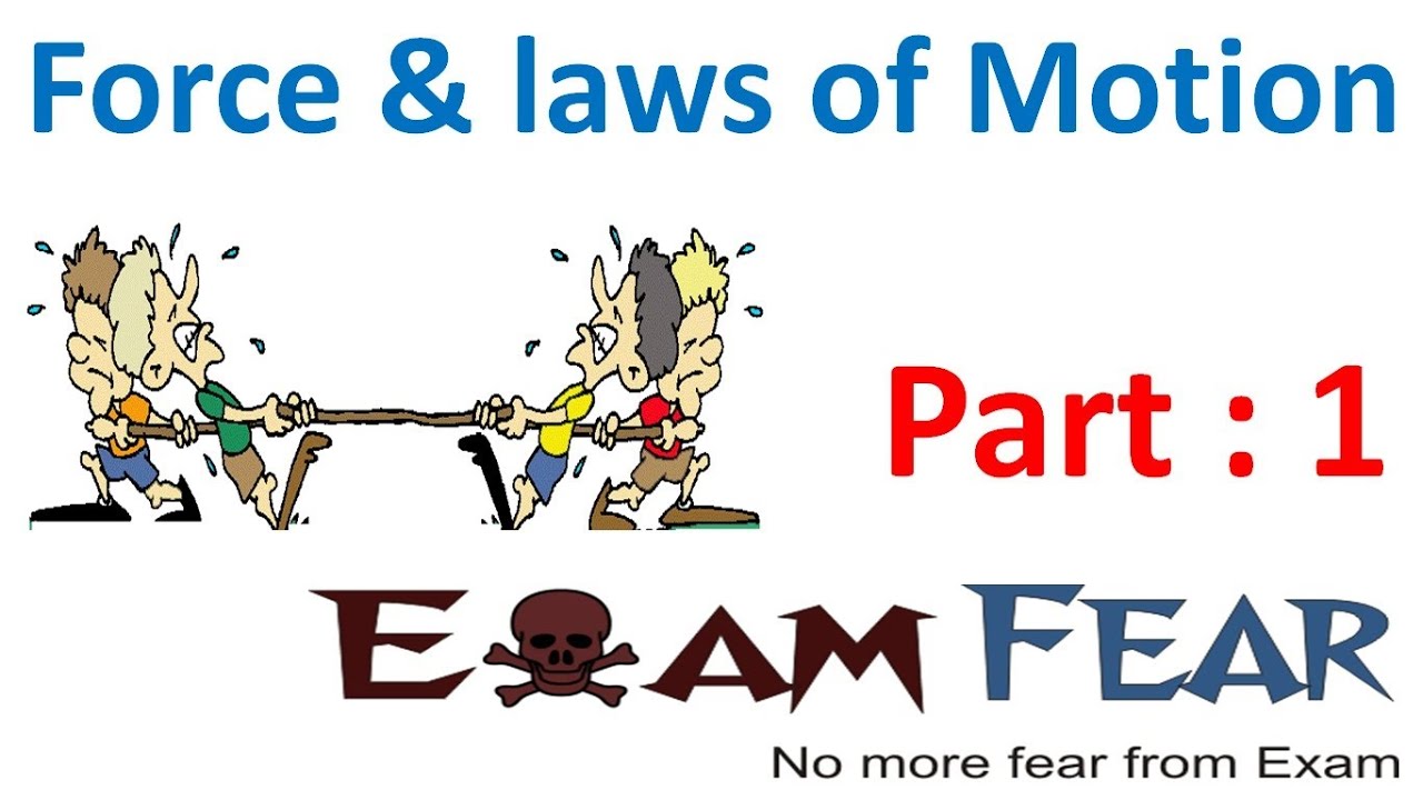 Physics Force & Laws of Motion part 1 (Introduction Balanced & unbalanced force) CBSE class 9 IX