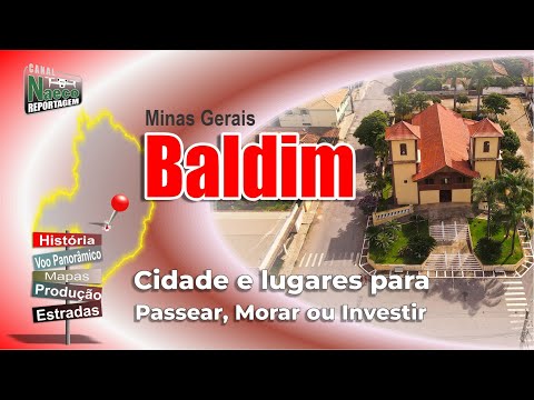 Baldim, MG – Cidade para passear, morar e investir.
