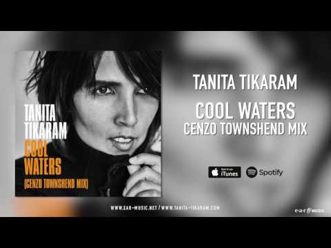 Tanita Tikaram "Cool Waters" - Cenzo Townshend Mix