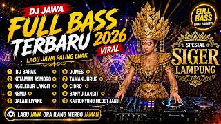 Download lagu DJ JAWA FULL BASS ENAK BANGET 🔥 Ibu Bapak, Ketaman Asmoro, Ngelebur Langit, Nemu | TERBARU 2026 mp3 Download lagu DJ JAWA FULL BASS ENAK BANGET 🔥 Ibu Bapak, Ketaman Asmoro, Ngelebur Langit, Nemu | TERBARU 2026 mp3