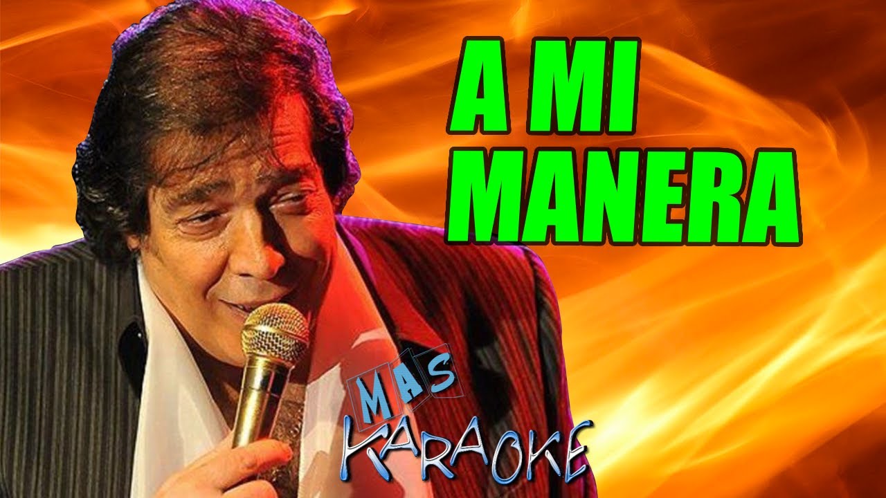 A mi manera
