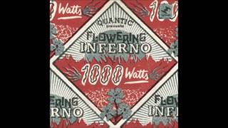 Quantic Presenta Flowering Inferno - Night Shade (Dub)