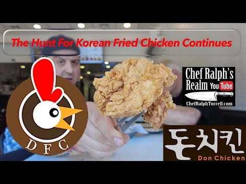 Korean Fried Chicken, The Hunt Continues: Don Chicken