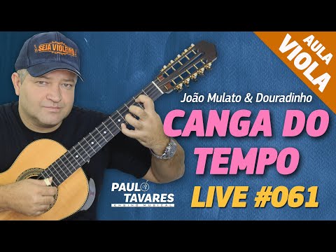 Canga Do Tempo - João Mulato e Douradinho