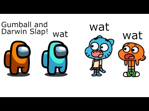 Among Us Orange's Revenge - 276 - Gumball and Darwin Slap