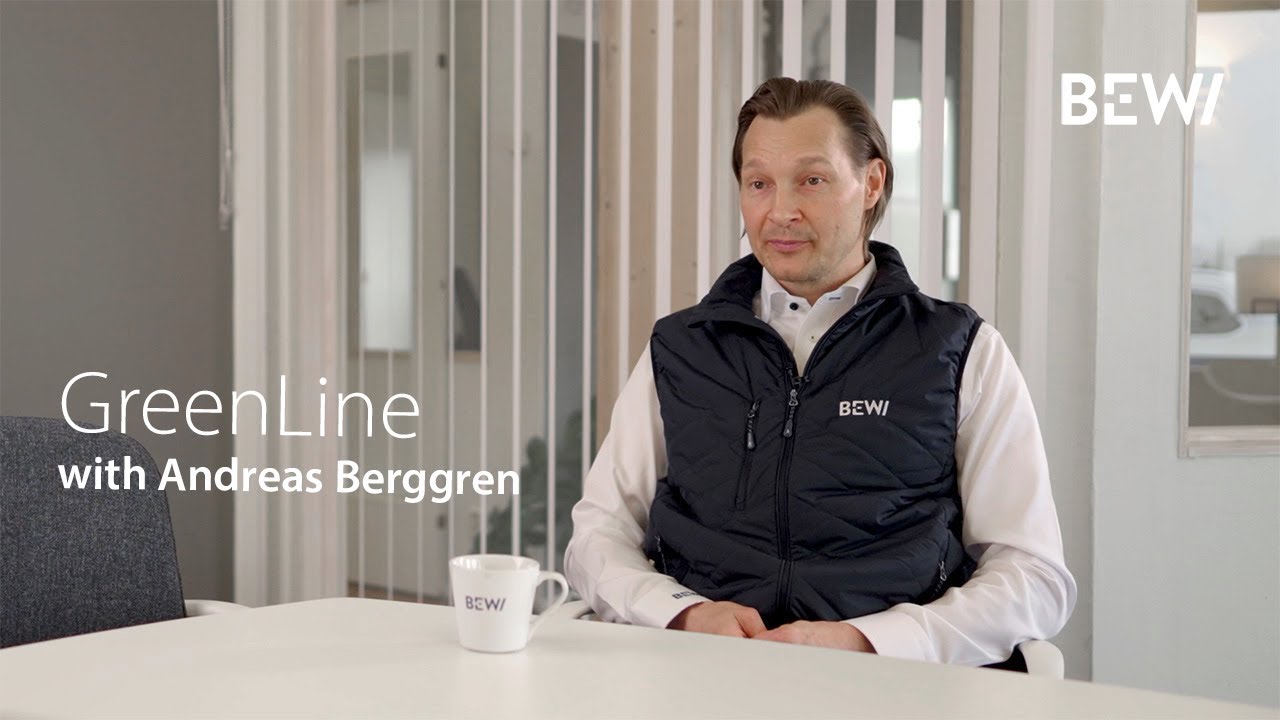 Andreas Berggren about BEWI GreenLine