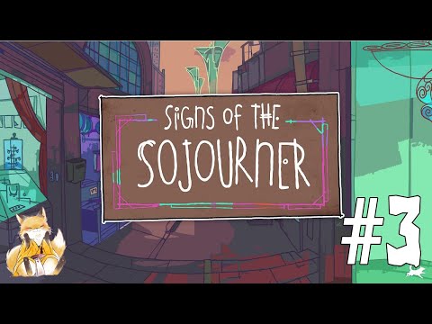 Signs of the Sojourner - #3 - Города Железа и Поездов