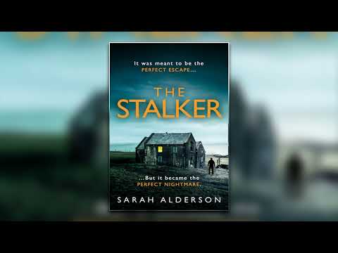 The Stalker - Sarah Alderson | Audiobook Mystery, Thriller & Suspense