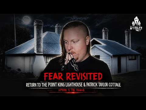 Episode 5: The Reveal | Fear Revisited: Return To Point King Lighthouse & Patrick Taylor Cottage