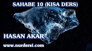 Hasan Akar - Sahabe 10 (Kısa Ders)