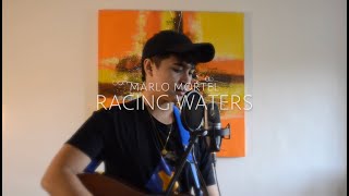 Marlo Mortel - Racing Waters (Original Song)