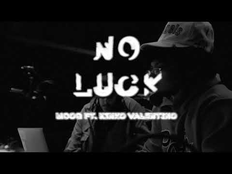 mooq - no luck (ft. kinko valentino) [Official Visualizer]