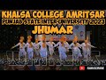 Khalsa College Amritsar Jhumar 2023 || Punjab State Inter-University Youth Festival Winners