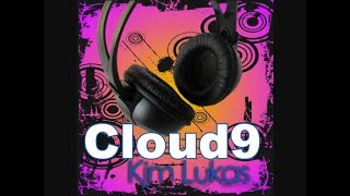 Cloud 9 (album version) - Kim Lukas