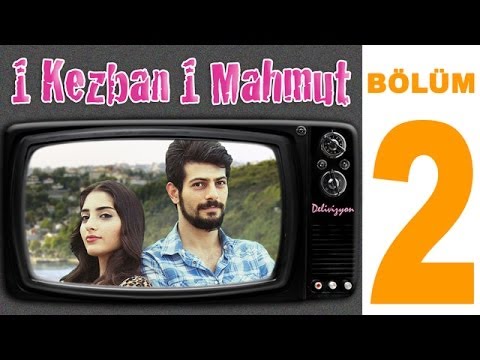 1 Kezban 1 Mahmut - 2. Bölüm (Sansürsüz) | Delivizyon