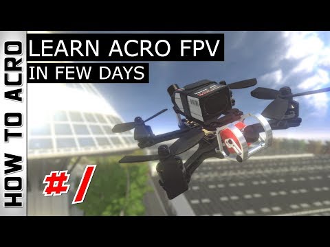 learning-how-to-fly--fpv-drone-in-acro-mode