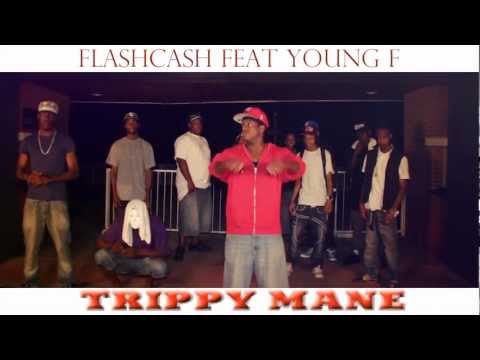 FlashCash feat Young F -Trippy Mane - OFFICIAL CLIP