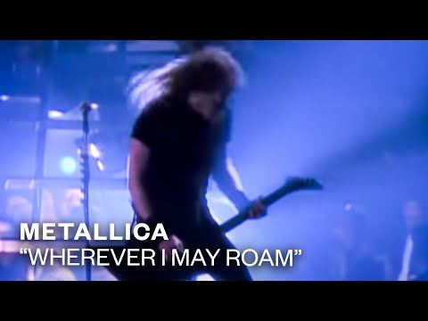 Metallica - Wherever I May Roam