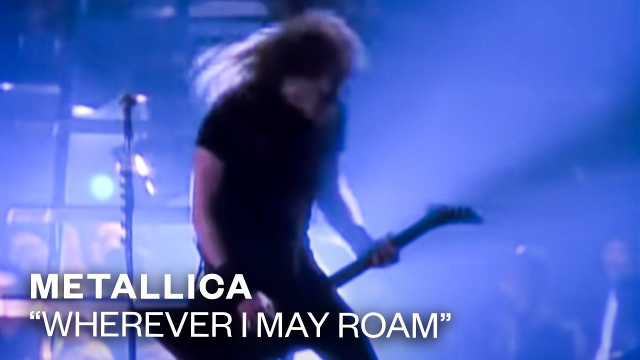 Metallica - Wherever I May Roam (Official Music Video) - YouTube