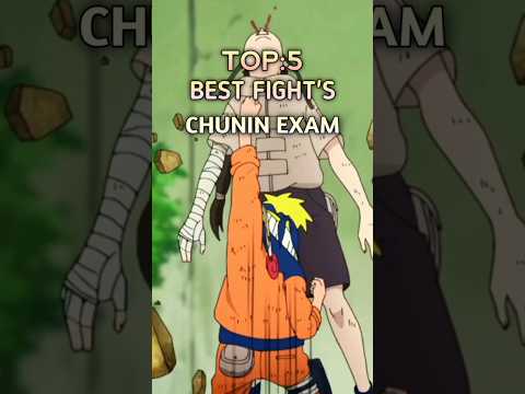 Top 5 Best Chunin Exam's Fight's || #naruto #anime #shorts #youtubeshorts
