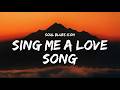 Soul Blue Icon - Sing Me a Love Song (Lyrics)