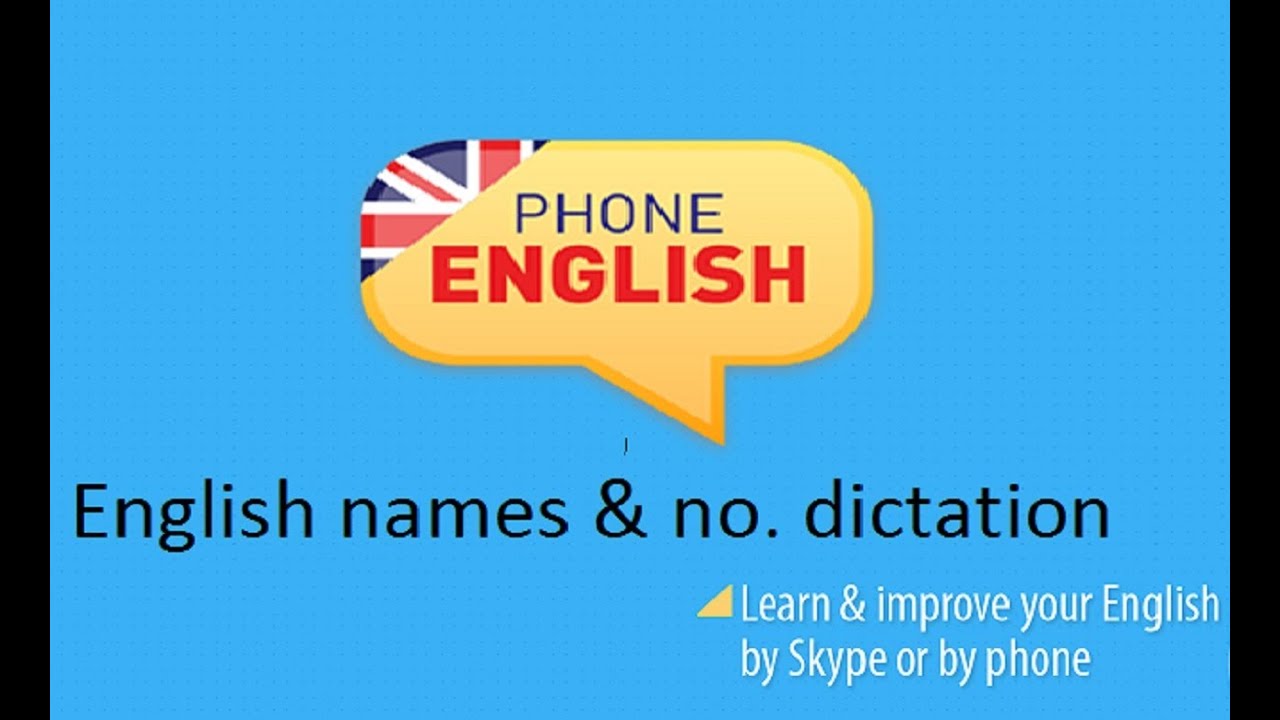 English name, phone and email dictation from Phone English