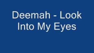 Deemah - Look Into My Eyes