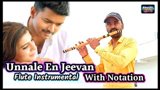 Unnale En Jeevan || Theri || Flute Instrumental with Notation || By- Rahul Arun Ingle.
