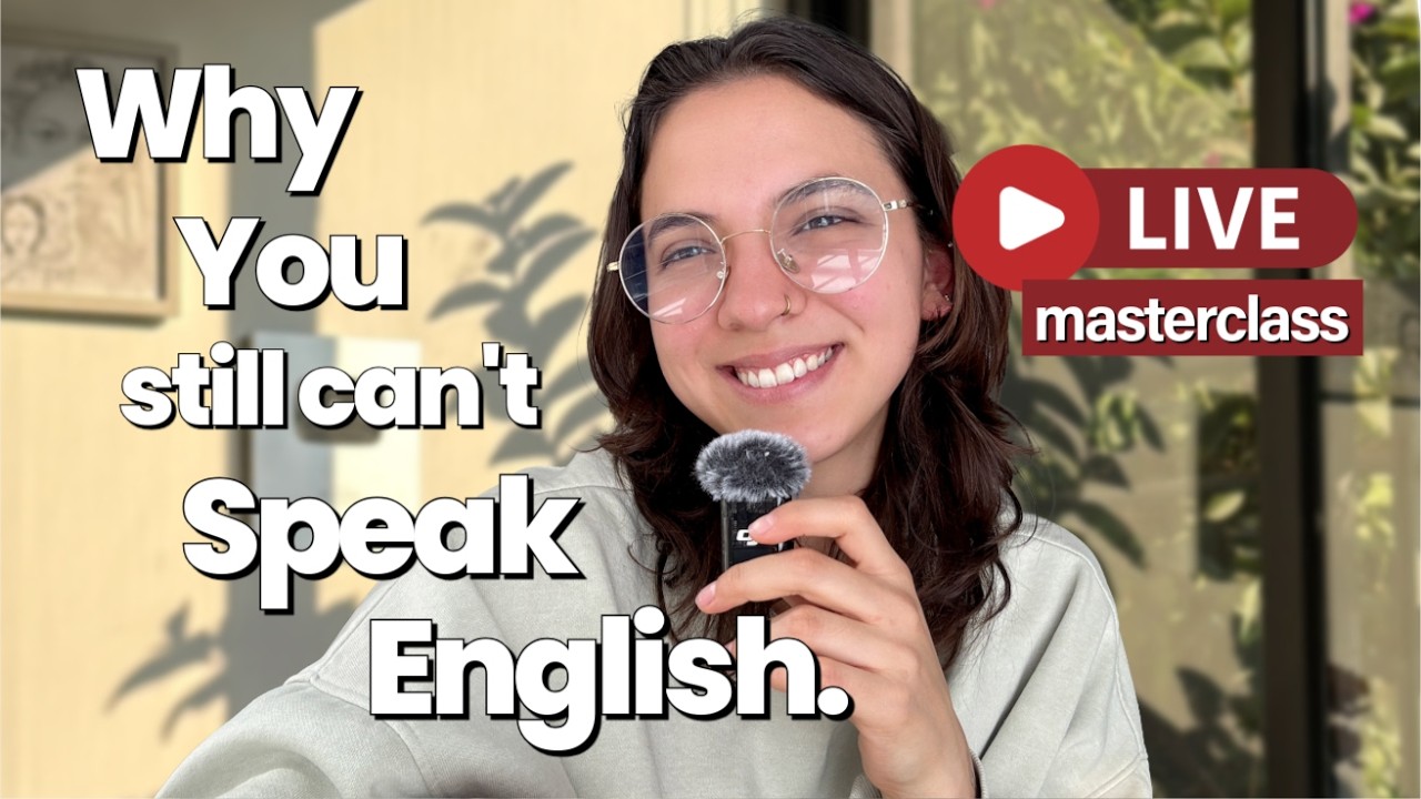 LIVE MASTERCLASS: Why You Understand English… But Still Can't Speak (And How to Finally Fix It)