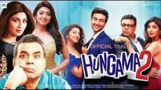 HUNGAMA 2 FULL HD MOVIE/SHILPA SHETTY/PARESH RAWAL/superhit comedy movie