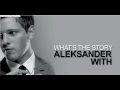 Aleksander With - What`s the story [Lyrics] 
