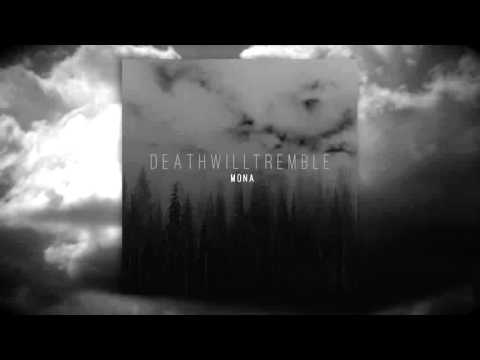 Death Will Tremble - Mona