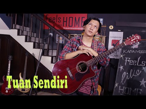Tuan Sendiri - Kunang Kunang || Feels Like Home (Show Vol.107/2)