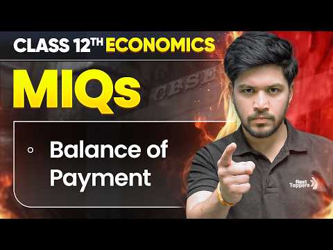 Most Important Questions Balance Of Payment Class 12 Economics  | Cbse Board Exam 2026
