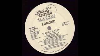 Edmond - Come back to me [house version]