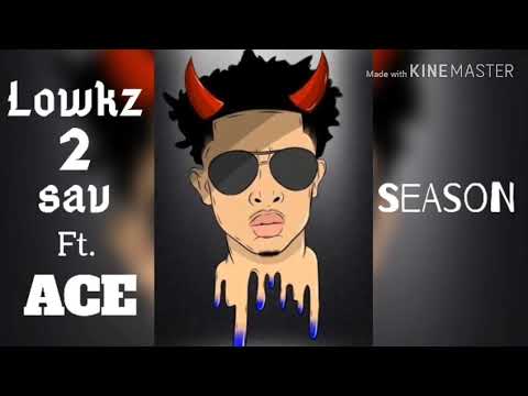 Season by lowkz2sav x Ace