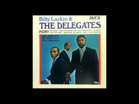 Pigmy part 1 and 2 - Billy Larkin & The Delegates