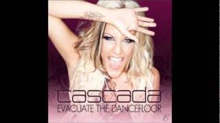 Cascada- Evacuate the dancefloor (Radio Edit)