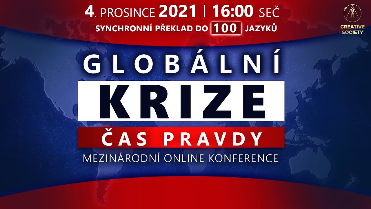 Globální krize. Čas pravdy | Mezinárodní online konference 4.12.2021 (opravená verze)