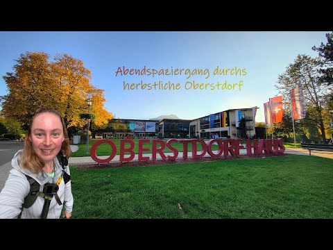 Anreisetag - Abendspaziergang durchs herbstliche Oberstdorf