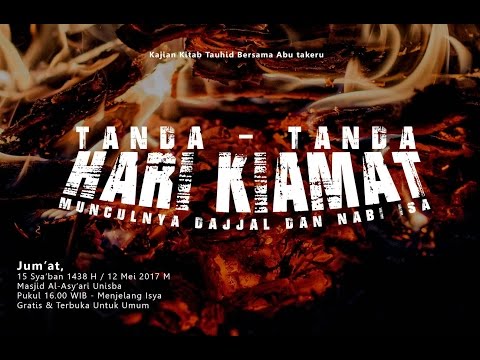 Kajian Spesial Abu Takeru - Tanda Tanda Hari Kiamat
