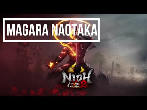 NIOH 2 : Magara Naotaka Boss fight guide