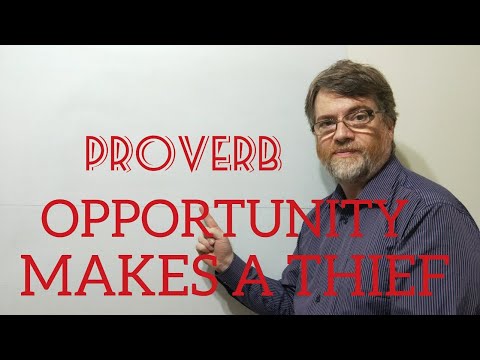 English Tutor Nick P Proverbs (214) Opportunity Makes a Thief - Origin