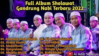 Download lagu Full Album Sholawat Gandrung Nabi Terbaru 2022 Ful... mp3