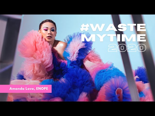 Amanda Love X ENOPE – #wastemytime2020 (Remix Stems)