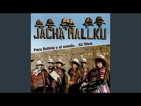 Selección De Huayños Cholita Huaycheña Dos Años Y Medio Flor Huaycheña - Jach'a Mallku
